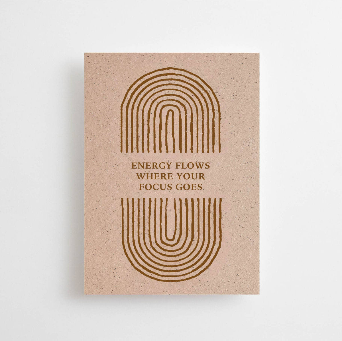 Anna Cosma ENERGY FLOWS WHERE YOUR FOCUS GOES - POSTCARD -